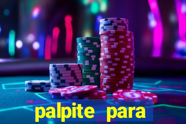 palpite para seninha de hoje